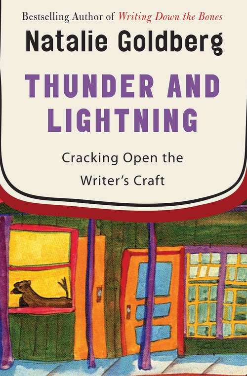 Book cover of Thunder and Lightning: Cracking Open the Writer's Craft