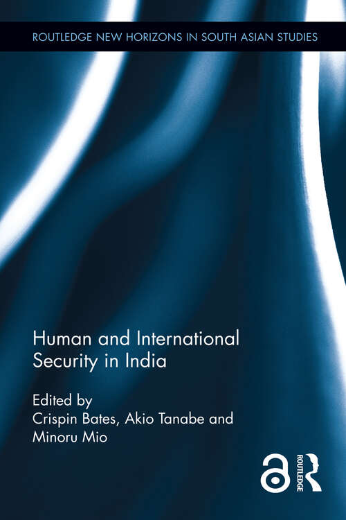 Book cover of Human and International Security in India (Routledge New Horizons in South Asian Studies)