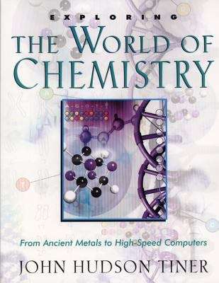 Book cover of Exploring the World of Chemistry