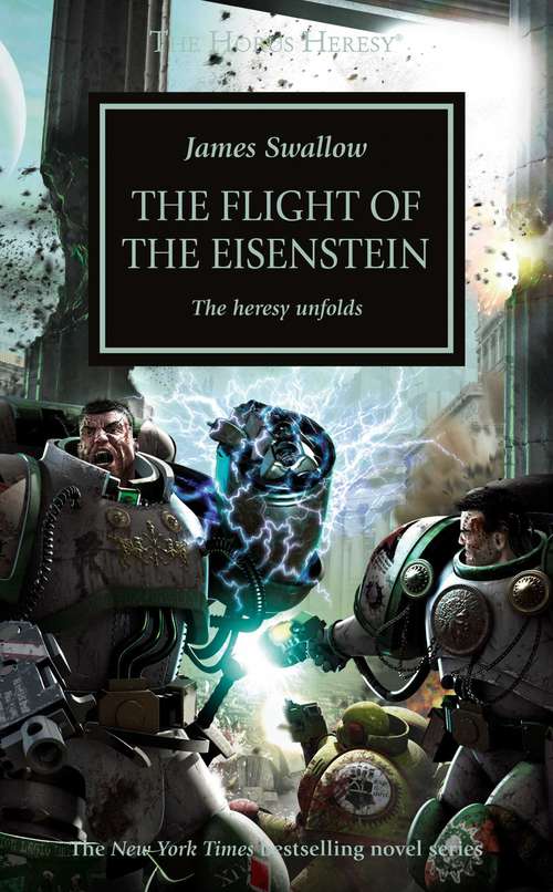 Book cover of Flight Of The Eisenstein (The Horus Heresy #4)