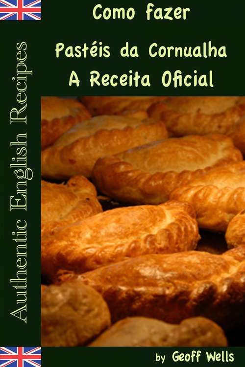 Book cover of Como fazer Pastéis da Cornualha: A Receita Oficial