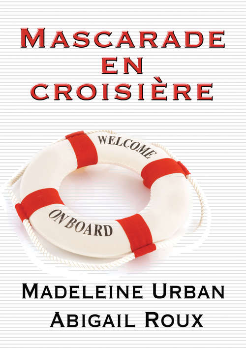 Book cover of Mascarade en croisière (Ty et Zane #3)