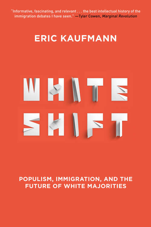 Book cover of Whiteshift: Populism, Immigration, and the Future of White Majorities