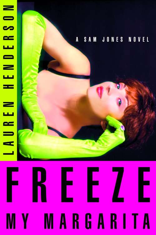 Book cover of Freeze My Margarita (Sam Jones #4)