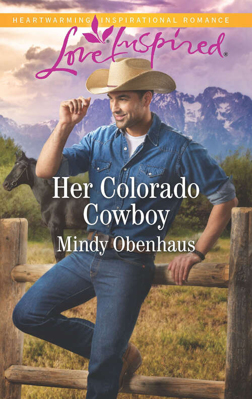 Book cover of Her Colorado Cowboy: The Amish Spinster's Courtship The Rancher's Legacy Her Colorado Cowboy (Original) (Rocky Mountain Heroes #3)