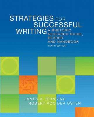 Book cover of Strategies for Successful Writing: A Rhetoric, Research Guide, Reader, and Handbook (Tenth Edition)