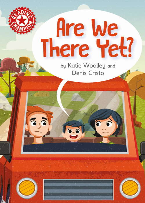 Book cover of Are We There Yet?: Independent Reading Red 2 (Reading Champion #359)