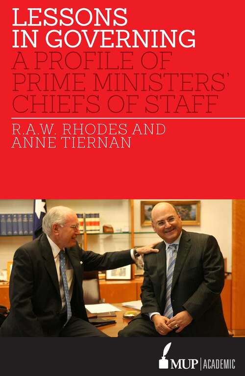 Book cover of Lessons in Governing: A Profile of Prime Ministers' Chiefs of Staff