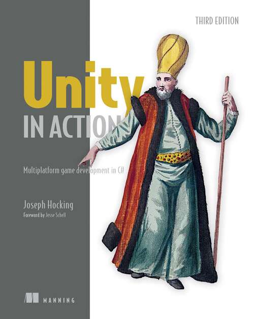 Book cover of Unity in Action, Third Edition: Multiplatform game development in C#