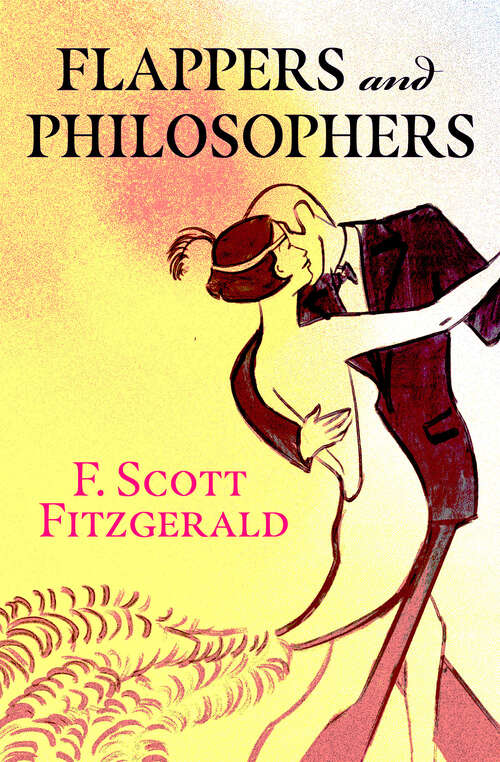Book cover of Flappers and Philosophers: Large Print (Digital Original) (Enriched Classics)