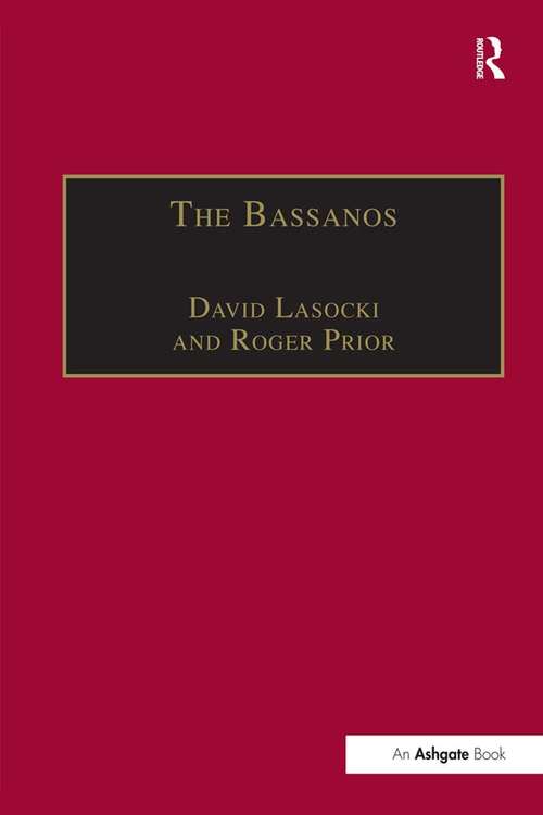 Book cover of The Bassanos: Venetian Musicians and Instrument Makers in England, 1531-1665