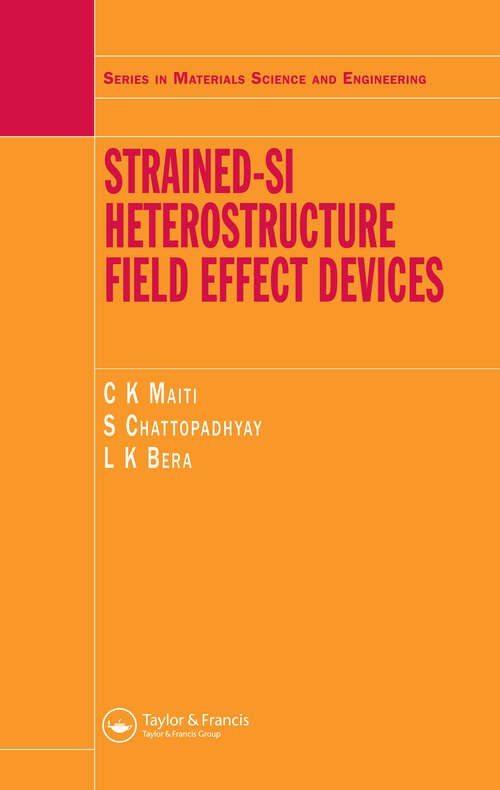 Book cover of Strained-Si Heterostructure Field Effect Devices (1) (Series in Materials Science and Engineering)