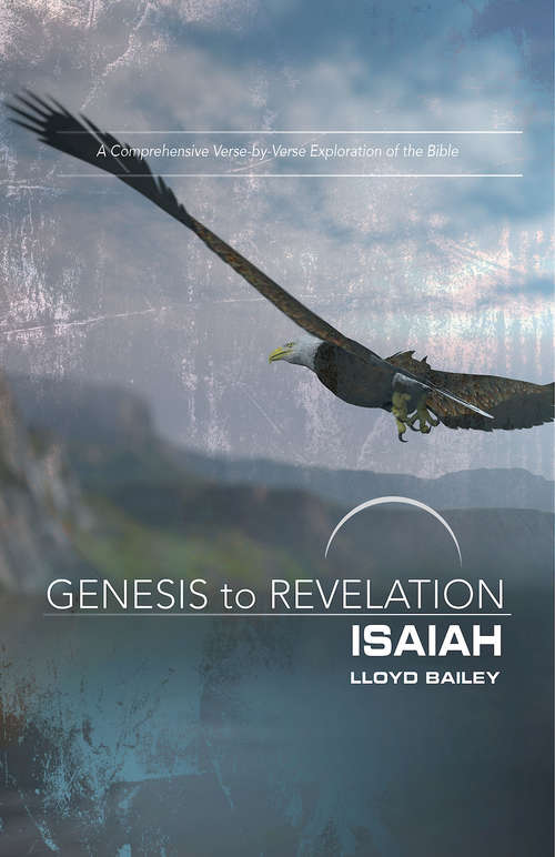 Book cover of Genesis to Revelation: A Comprehensive Verse-by-Verse Exploration of the Bible (Genesis to Revelation series)