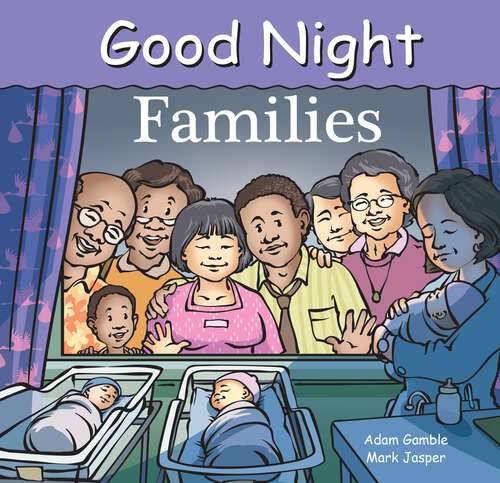 Book cover of Good Night Families (Good Night Our World)