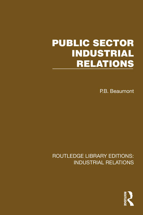 Book cover of Public Sector Industrial Relations (Routledge Library Editions: Industrial Relations)