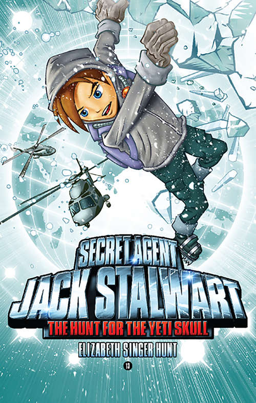 Book cover of Secret Agent Jack Stalwart: Nepal (The Secret Agent Jack Stalwart Series #13)