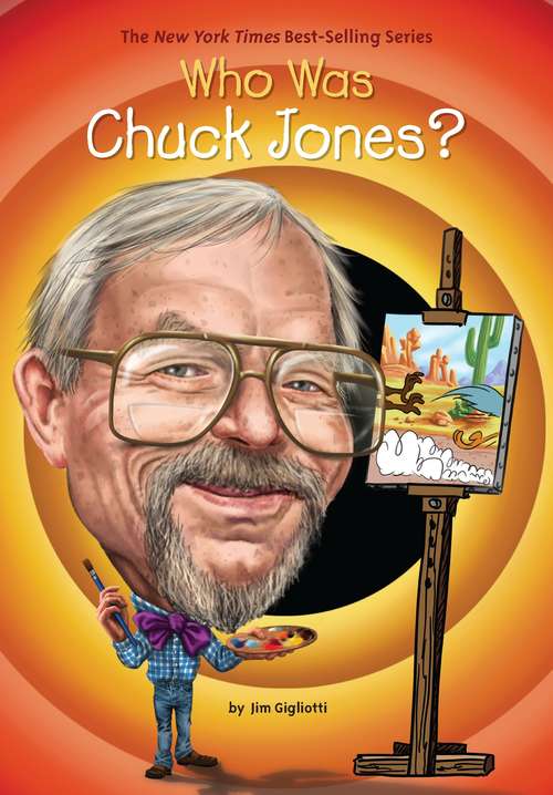 Book cover of Who Was Chuck Jones? (Who was?)