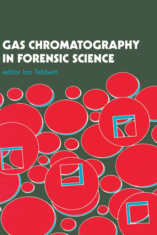 Book cover of Gas Chromatography In Forensic Science