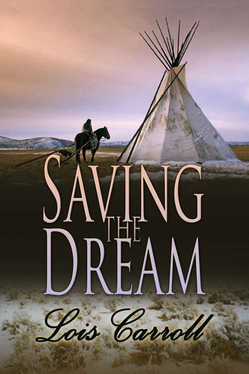 Book cover of Saving the Dream  (Dakota Territory  #2)