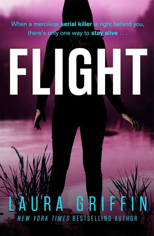 Book cover of Flight: A heart-pounding, race-against-the-clock romantic thriller (Texas Murder Files #2)