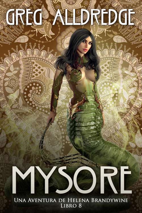 Book cover of Mysore: Una aventura de Helena Brandywine (Helena Brandywine #8)