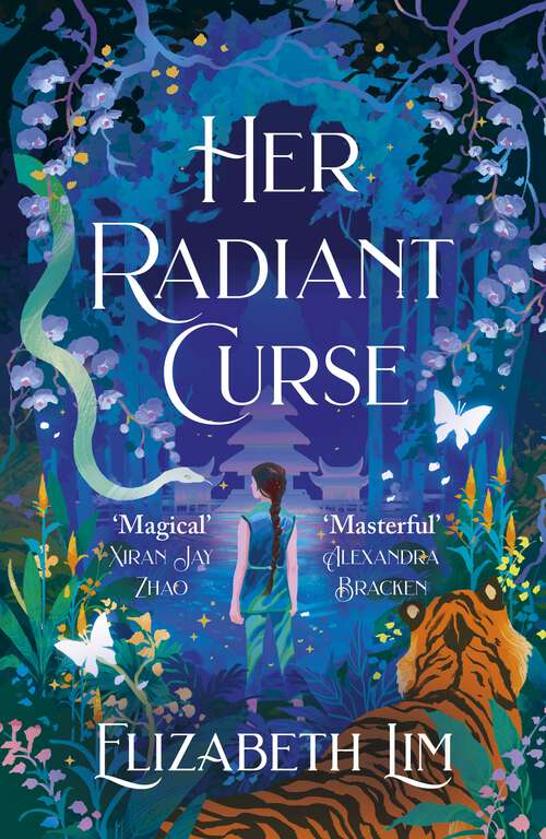 Book cover of Her Radiant Curse: an enchanting fantasy, set in the same world as Six Crimson Cranes