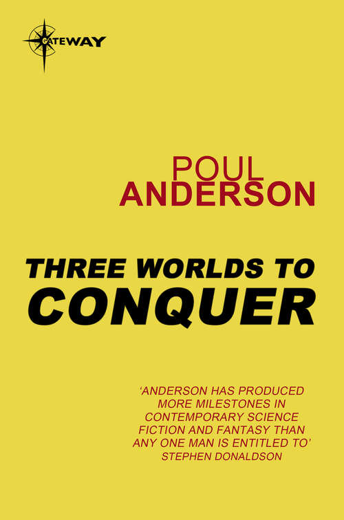 Book cover of Three Worlds to Conquer