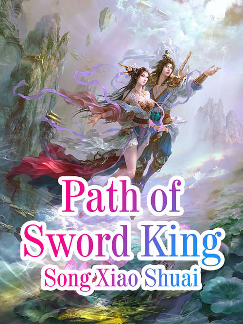 Book cover of Path of Sword King: Volume 2 (Volume 2 #2)
