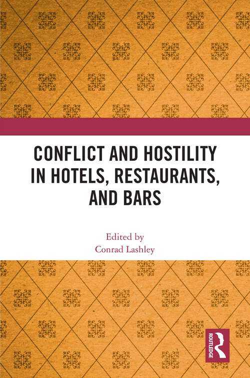 Book cover of Conflict and Hostility in Hotels, Restaurants, and Bars