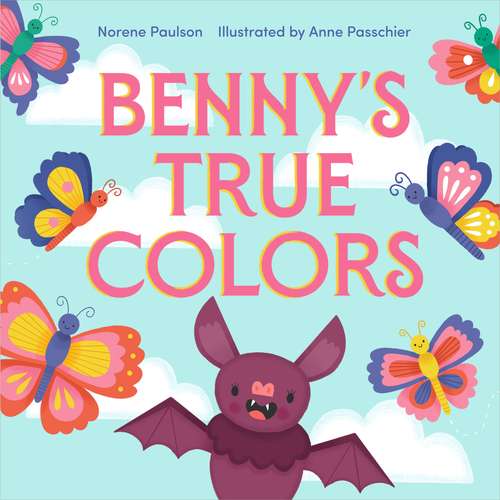 Book cover of Benny's True Colors