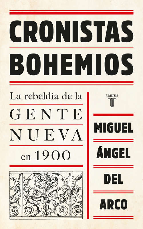 Book cover of Cronistas bohemios: La rebeldía de la Gente Nueva en 1900