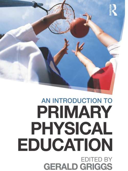 Book cover of An Introduction to Primary Physical Education