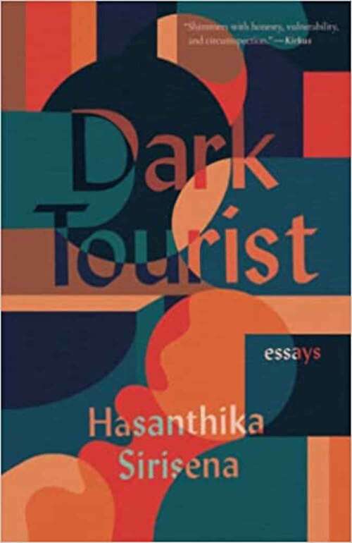 Book cover of Dark Tourist: Essays (21st Century Essays Series)