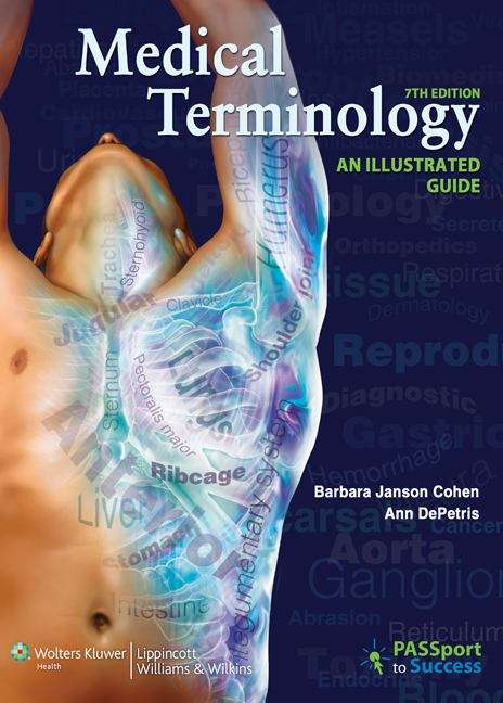Book cover of Medical Terminology,7th Edition,An Illustrated Guide