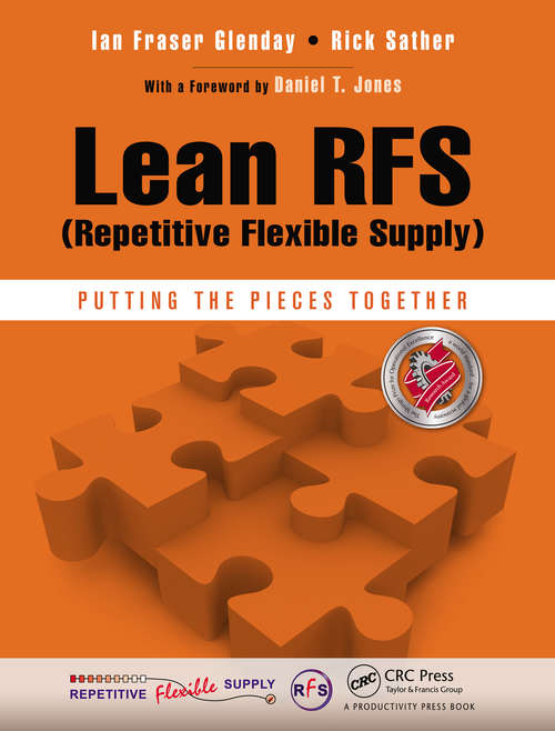 Book cover of Lean RFS (Repetitive Flexible Supply): Putting the Pieces Together