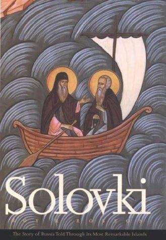 Book cover of Solovki: The Story of Russia Told through Its Most Remarkable Islands