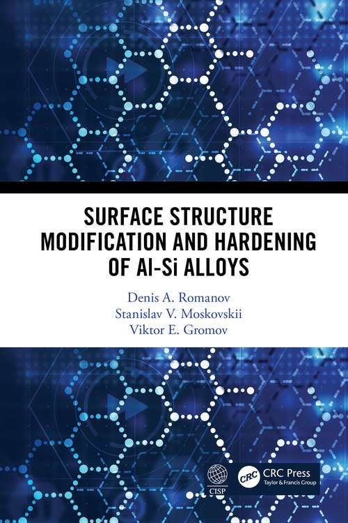 Book cover of Surface Structure Modification and Hardening of Al-Si Alloys