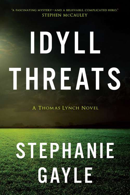 Book cover of Idyll Threats: A Thomas Lynch Novel (Thomas Lynch #1)
