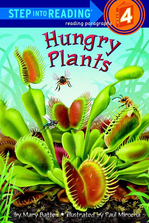 Book cover of Step Into Reading® 4: Hungry Plants