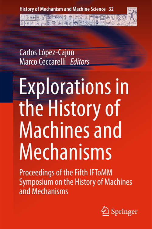 Book cover of Explorations in the History of Machines and Mechanisms