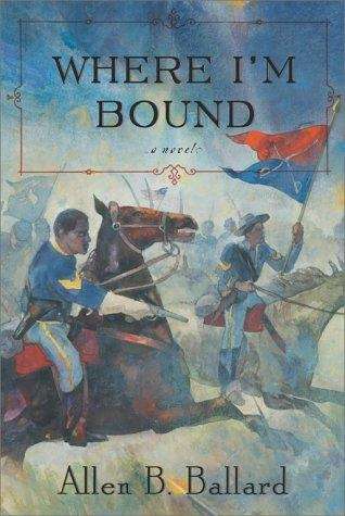 Book cover of Where I'm Bound