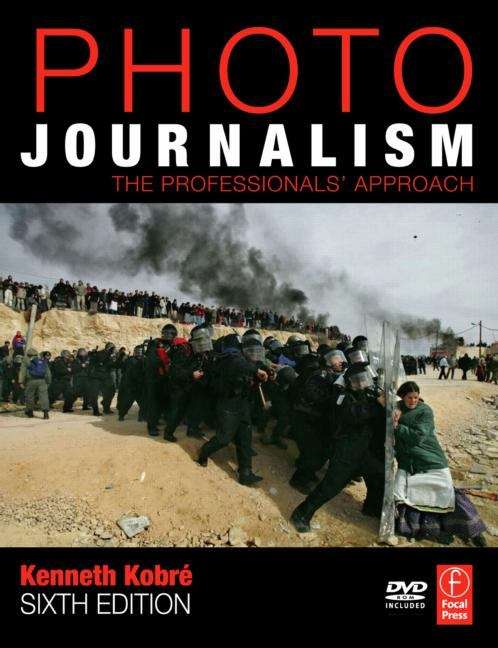 Book cover of Photojournalism: The Professionals' Approach (6th edition)