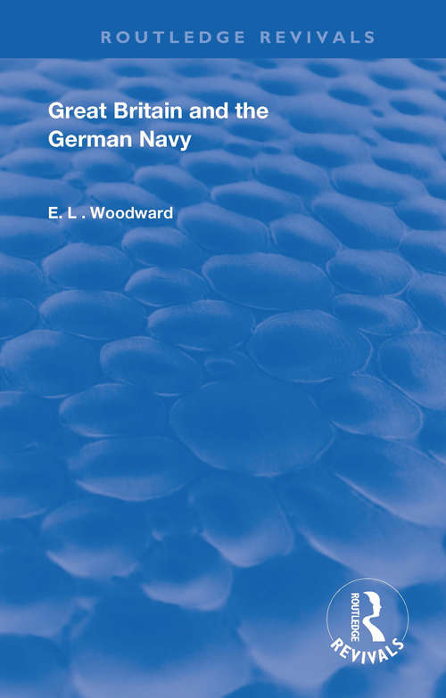 Book cover of Great Britain and the German Navy (Routledge Revivals)