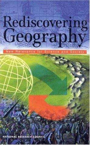 Book cover of Rediscovering Geography: New Relevance for Science and Society