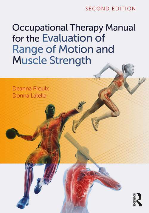 Book cover of Occupational Therapy Manual for the Evaluation of Range of Motion and Muscle Strength (2)