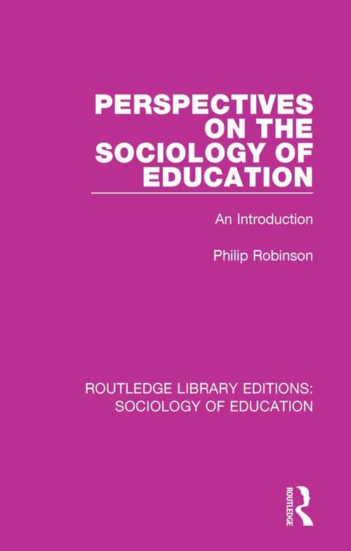 Book cover of Perspectives on the Sociology of Education: An Introduction (Routledge Library Editions: Sociology of Education #45)