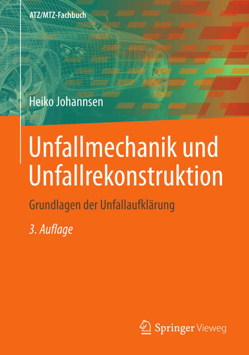 Book cover of Unfallmechanik und Unfallrekonstruktion