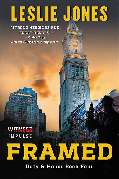 Book cover of Framed: A Duty & Honor Novel (Duty & Honor #4)