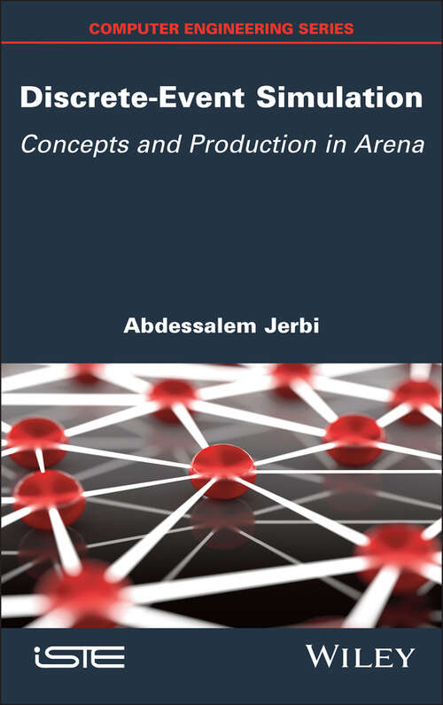 Book cover of Discrete-Event Simulation: Concepts and Production in Arena (ISTE Consignment)