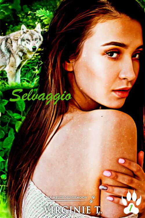 Book cover of Selvaggio (Il branco Silvermoon v.1 #1)